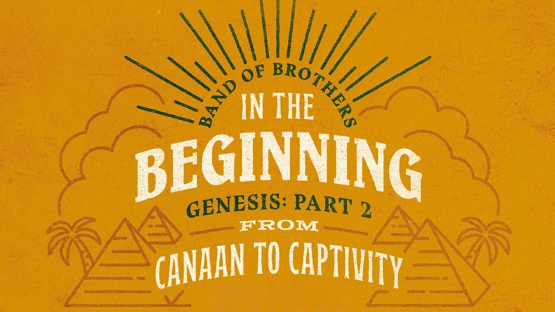 In the Beginning: Genesis Part 2